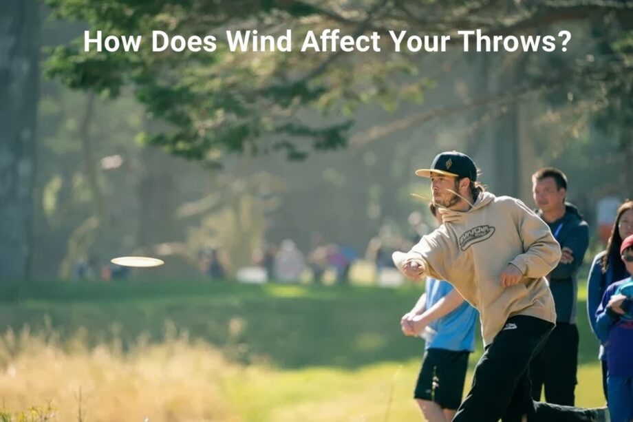 how wind affect disc golf throws